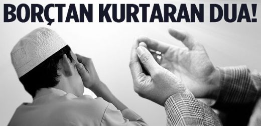 Borç Ödeme Duası Okunuşu ve Anlamı