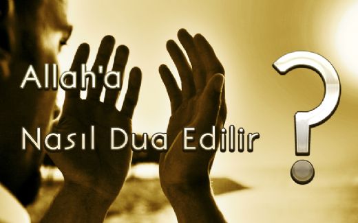 Dua Nasıl Yapılır?