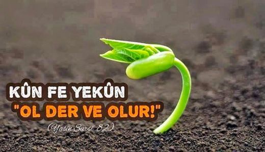 Kün Feyekün Duası Okunuşu ve Anlamı