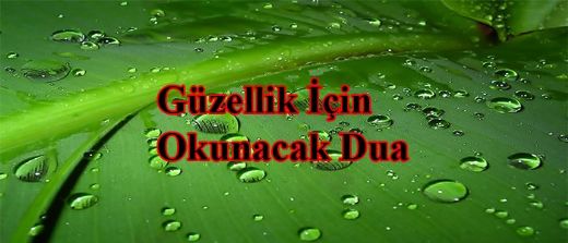 Yüz Güzelliği İçin Dua Okunuşu ve Anlamı