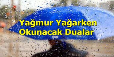 Yağmur Yağarken Okunacak Dua